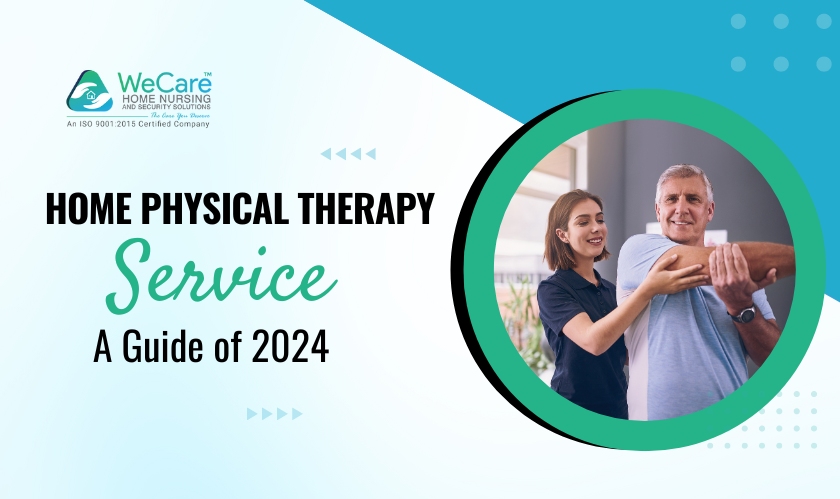 Home Physical Therapy Services A Guide of 2024