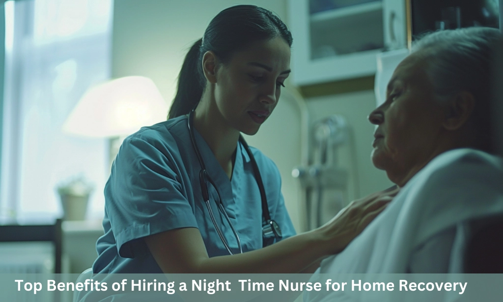 Night Time Nurse for Home