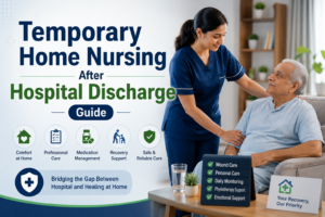 Temporary Home Nursing